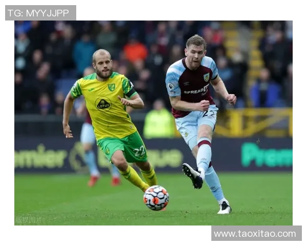 伯恩利对阵诺维奇精彩直播全程回顾与赛后分析