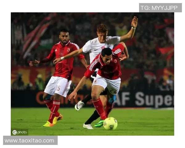 希拉尔与伊蒂哈德吉达的巅峰对决展现足球魅力与激情的较量